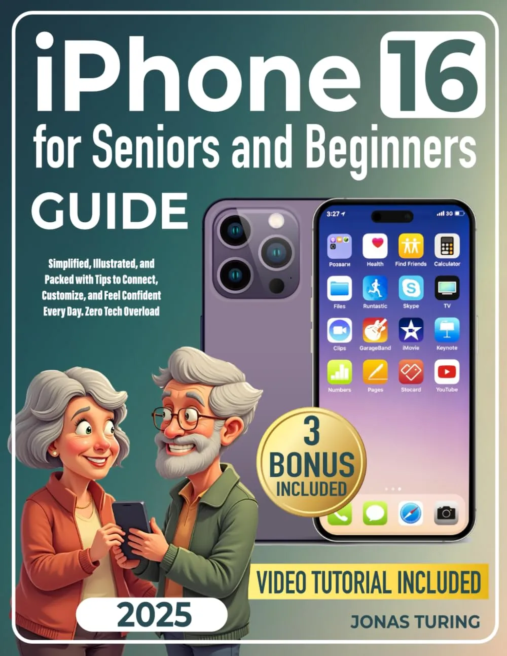 iPhone 16 for Seniors and Beginners Guide: Simplified, Illustrated, and Packed with Tips to Connect, Customize, and Feel Confident Every Day. Zero Tech Overload Paperback  November 22, 2024